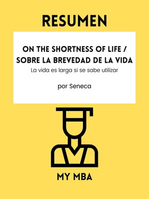 cover image of Resumen--On the Shortness of Life / Sobre la brevedad de la vida